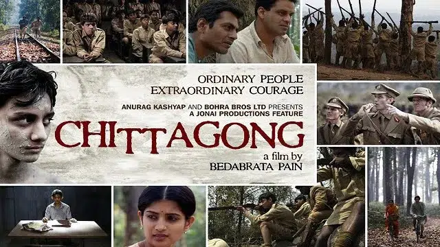 Chittagong (2012) | Hindi Movie