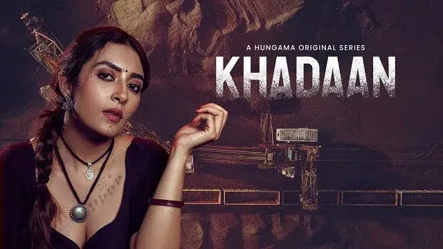 Khadaan (2025) | Hindi Web Series | Hungama